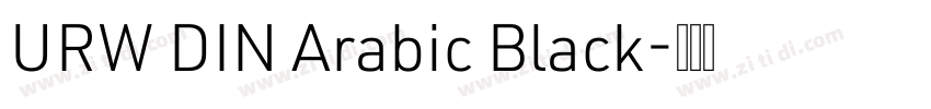 URW DIN Arabic Black字体转换